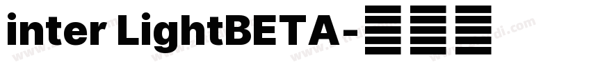inter LightBETA字体转换